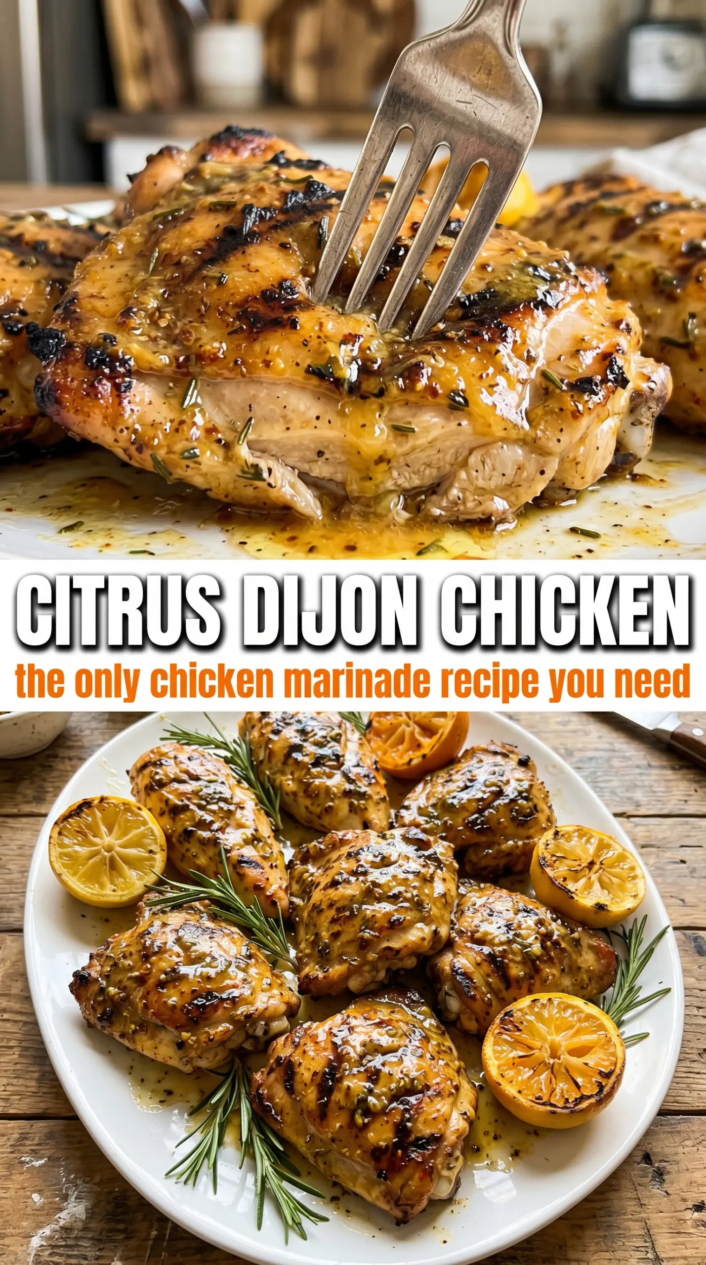 Citrus Dijon Grilled Chicken Marinade bright caramelized