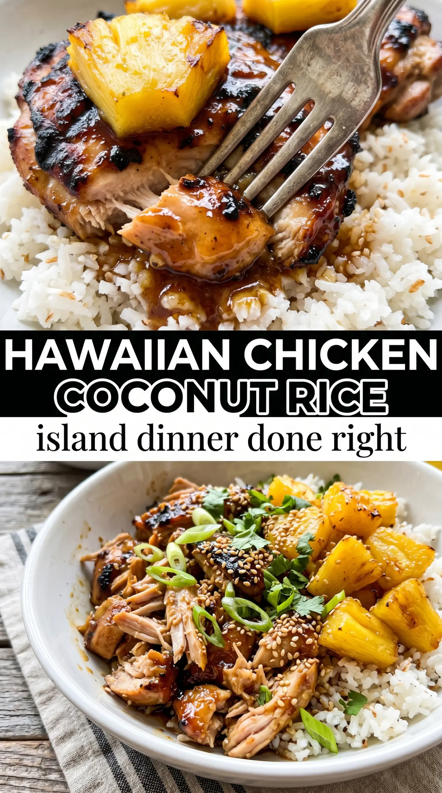 Hawaiian Chicken with Coconut Rice tropical grilled pineapple