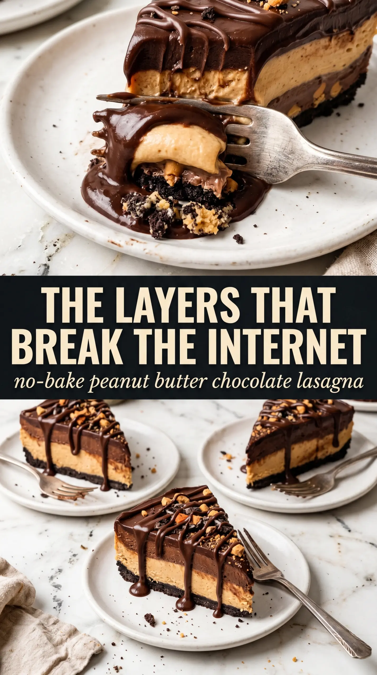 No-Bake Peanut Butter Chocolate Lasagna layered dessert, chocolate peanut butter, Oreo crust