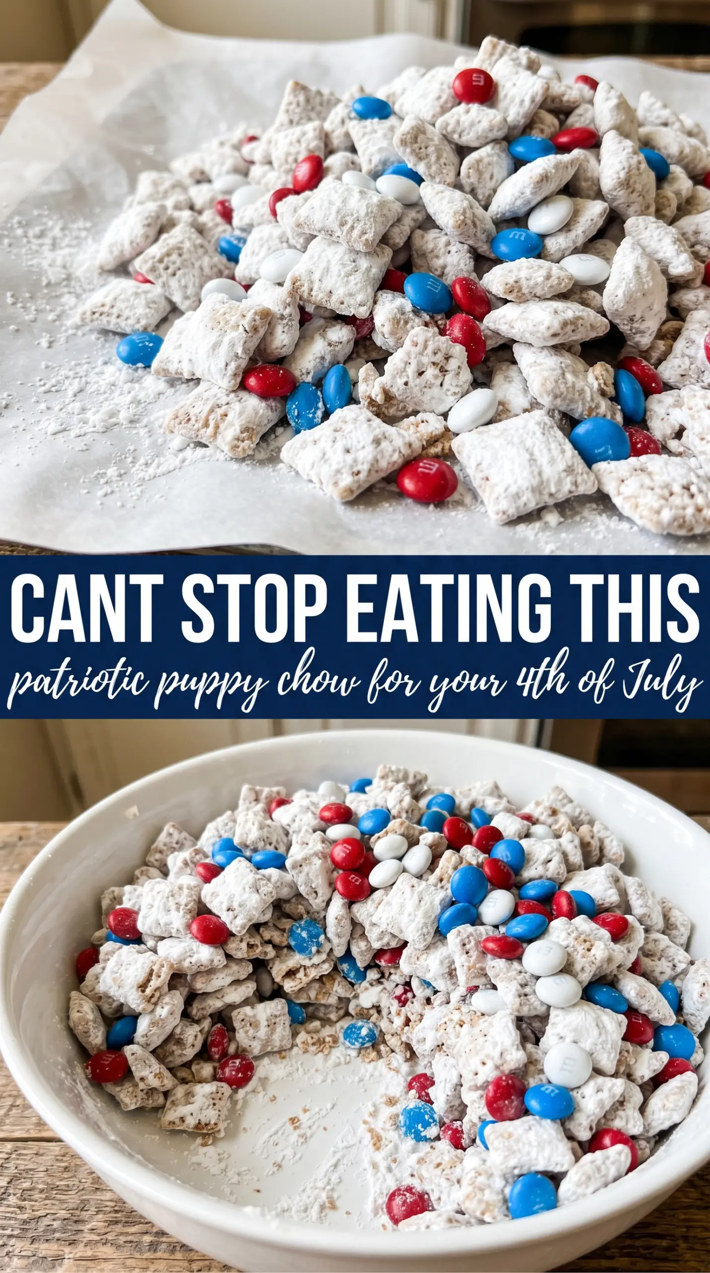 Patriotic Puppy Chow red white blue festive sweet snack